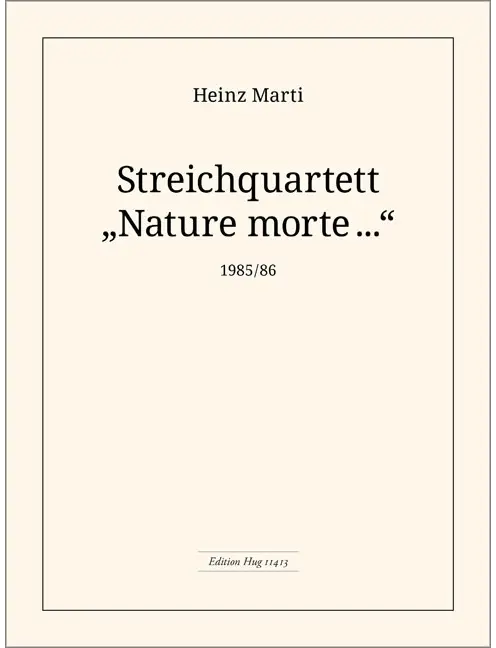 Streichquartett Nature morte...